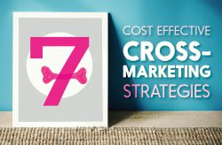 7 Cost Effective Cross-Marketing Strategies