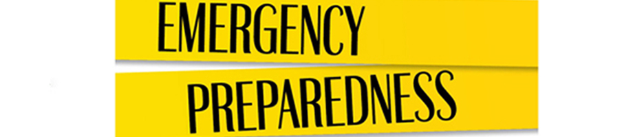 Emergency Preparedness<br>Don't get Caught Un-Prepared