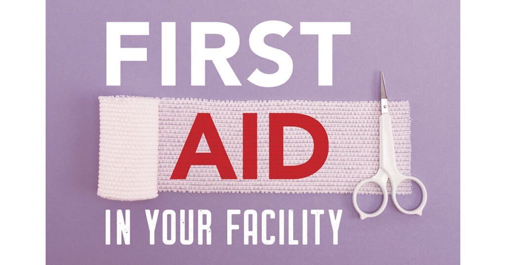 First Aid In Your Facility