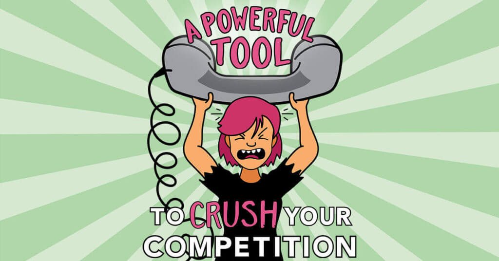 A Powerful Tool to Crush Your Competition