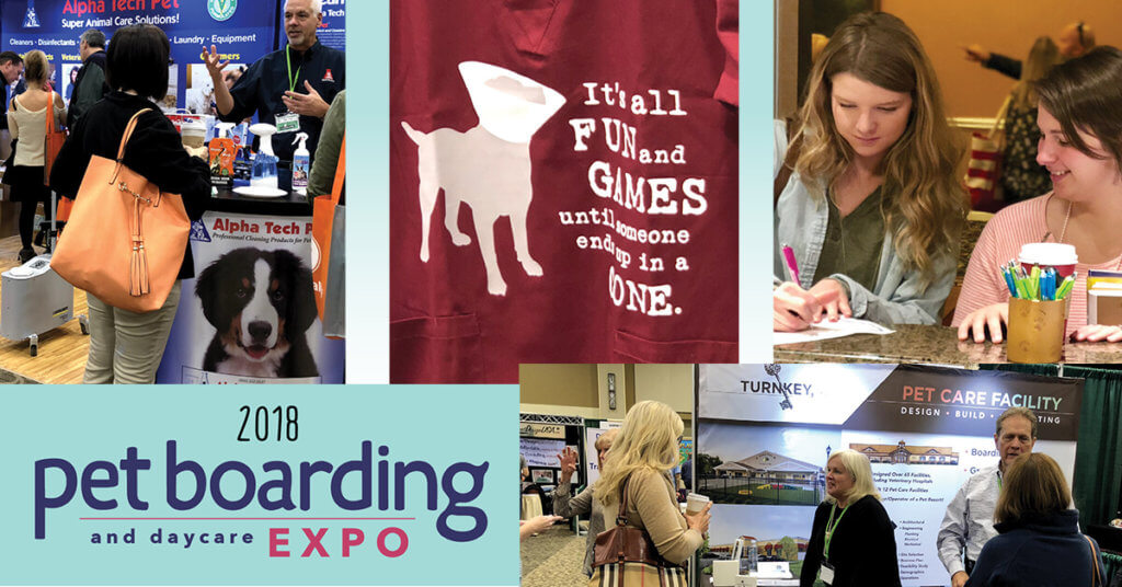 2018 Pet Boarding and Daycare Expo: The Greatest Boarding & Daycare Conference of the Year!
