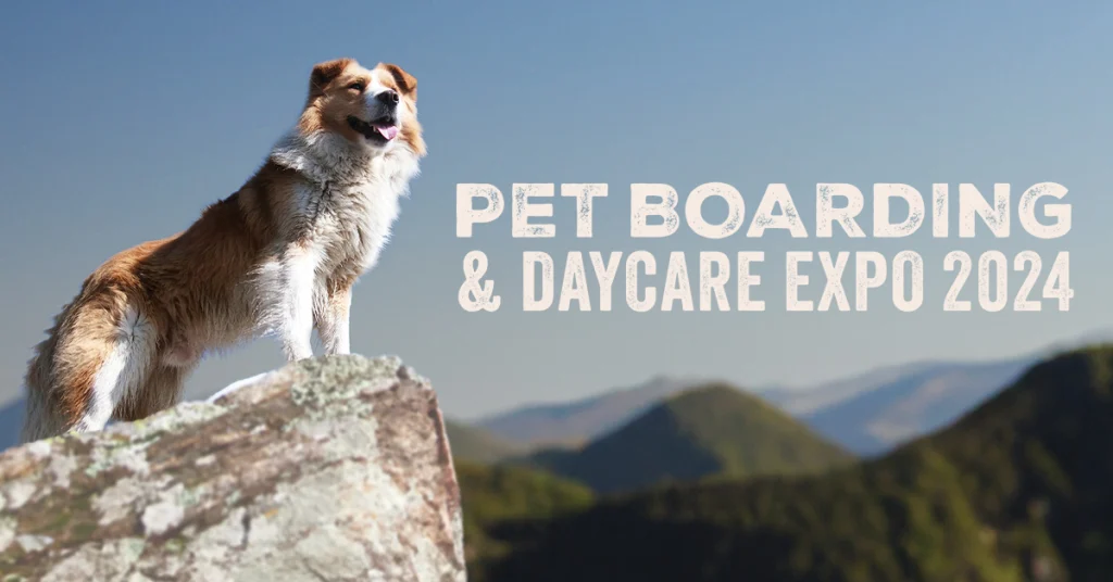 Pet Boarding and Daycare Expo 2024