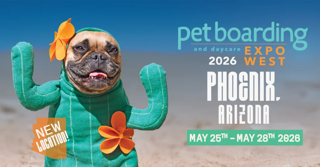 Pet Boarding and Daycare 2026 Expo West