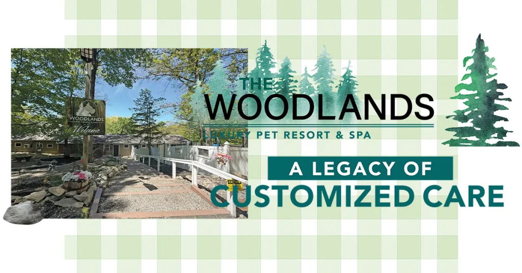 The Woodlands Luxury Pet Resort & Spa: A Legacy of Customized Care